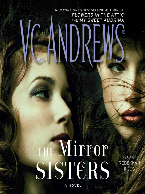 Title details for The Mirror Sisters by V.C. Andrews - Wait list